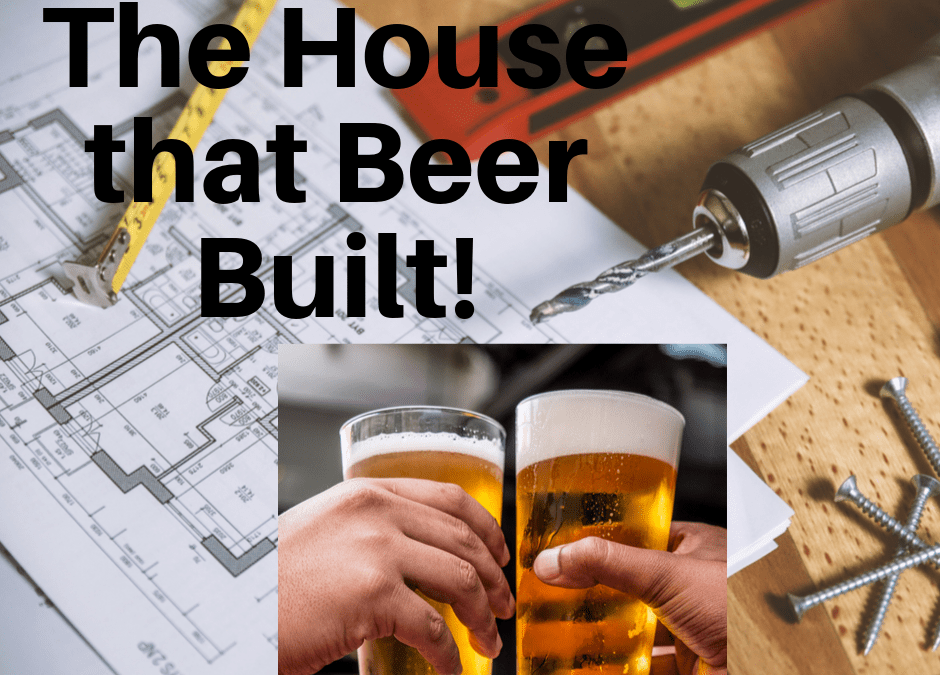 The house that built beer event